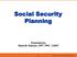 Social Security Planning Presented by: Diane M. Pearson, CFP, PPC, CDFA