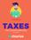 TAXES FOR THE BUSY EMPLOYEE. The complete guide
