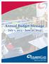 Annual Budget Message. July 1, June 30,2014