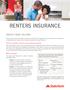 RENTERS INSURANCE PROTECT WHAT YOU OWN. Don t let a break-in rob you of your financial security. What s covered?