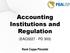Accounting Institutions and Regulation