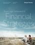 Financial Strategies. From Legal Settlement to. 2 What are Your Hopes and Dreams? 4 Our Approach in Action. 6 A Single Source