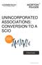 UNINCORPORATED ASSOCIATIONS: CONVERSION TO A SCIO