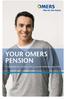 YOUR OMERS PENSION. A handbook for members with a normal retirement age of 60