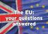 The EU: your questions answered