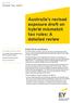 Australia s revised exposure draft on hybrid mismatch tax rules: A detailed review