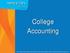 Heintz & Parry. 20 th Edition. College Accounting 10-1