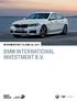 INTERIM REPORT TO JUNE 30, 2017 BMW INTERNATIONAL INVESTMENT B.V.