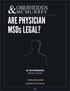 ARE PHYSICIAN MSOs LEGAL?