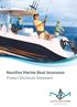 Nautilus Marine Boat Insurance. Product Disclosure Statement INSURANCE