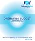 OPERATING BUDGET. Fiscal Year Dedicated to Satisfying our Community s Water Needs. MesaWater.org. Mesa Water District, Costa Mesa, California