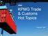 KPMG Trade & Customs Hot Topics. January 30th, 2018