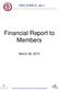 Financial Report to Members