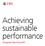 Achieving sustainable performance
