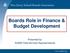Boards Role in Finance & Budget Development. Presented by: NJSBA Field Services Representatives