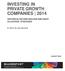 INVESTING IN PRIVATE GROWTH COMPANIES 2014