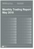 Monthly Trading Report Trading Date: May Monthly Trading Report May 2018
