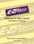 FIXING E-ZPASS: TWO YEARS LATER EXECUTIVE SUMMARY