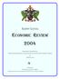 Presented to Parliament by The Minister of Finance, International Financial Services & Economic Affairs on April 19, 2005