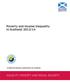 Poverty and Income Inequality in Scotland: 2013/14 A National Statistics publication for Scotland