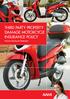 THIRD PARTY PROPERTY DAMAGE MOTORCYCLE INSURANCE POLICY. Product Disclosure Statement