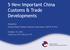 5 New Important China Customs & Trade Developments