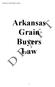 November 4, :05pm revision. Arkansas Grain Buyers Law