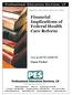 Financial Implications of Federal Health Care Reform. Course #6735/QAS6735 Exam Packet