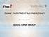 PUNAI INVESTMENT & CONSULTANCY. Introducing Agent to SUISSE BANK GROUP