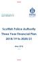 Scottish Police Authority Three Year Financial Plan 2018/19 to 2020/21