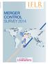 IFLR MERGER CONTROL SURVEY Guest edited by Nicole Kar. Merger Control Survey international financial law review