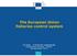The European Union. DG MARE - EUROPEAN COMMISSION Explanatory meeting Serbia 30 September 2014