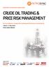 CRUDE OIL TRADING & PRICE RISK MANAGEMENT