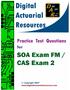Practice Test Questions. Exam FM: Financial Mathematics Society of Actuaries. Created By: Digital Actuarial Resources