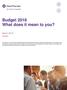 Budget 2018 What does it mean to you?