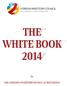 THE WHITE BOOK THE WHITE BOOK. FOREIGN INVESTORS COUNCIL within Economic Chamber of Macedonia THE FOREIGN INVESTORS COUNCIL IN MACEDONIA