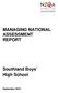 MANAGING NATIONAL ASSESSMENT REPORT. Southland Boys High School