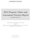 2014 Property Values and Assessment Practices Report. Assessment Year 2013