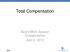 Total Compensation. Board Work Session Compensation April 2, 2013 A-4