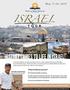 HISTORY COMES TO LIFE IN ISRAEL! May 11-24, Only $4,200 per person* Space is extremely limited, so reserve your place on the tour today!