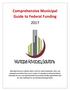 Comprehensive Municipal Guide to Federal Funding 2017