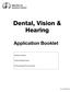 Dental, Vision & Hearing
