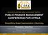 PUBLIC FINANCE MANAGEMENT CONFERENCE FOR AFRICA
