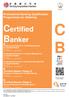 C B. Certified Banker. Professional Banking Qualification Programmes for Attaining