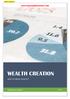 WEALTH CREATION.   WEALTH CREATION HOW TO CREATE WEALTH? Madhupam Krishna SEBI RIA