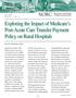 Exploring the Impact of Medicare s Post-Acute Care Transfer Payment Policy on Rural Hospitals