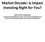 Market Decode: Is Impact Investing Right for You?