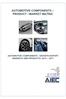 AUTOMOTIVE COMPONENTS PRODUCT / MARKET MATRIX. AIEC P O Box Arcadia 0007 Tel: Fax: Website: