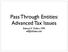 Pass Through Entities: Advanced Tax Issues. Edward K Zollars, CPA
