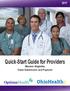 Quick-Start Guide for Providers Member Eligibility Claim Submission and Payment. v:0815